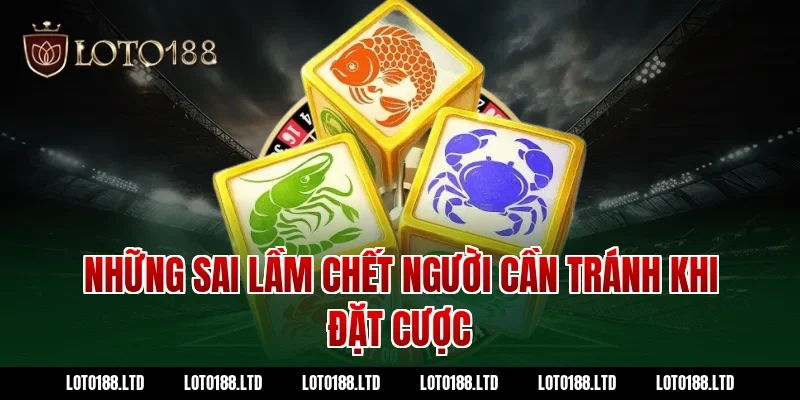 Những Sai Lầm Chết Người Cần Tránh Khi Đặt Cược Tại Loto188